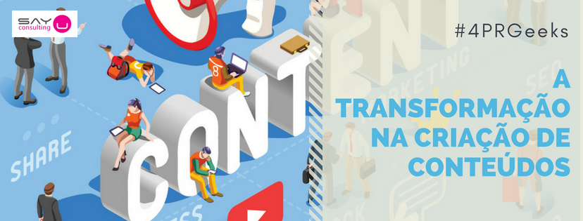 A transformaão da criação de conteúdos